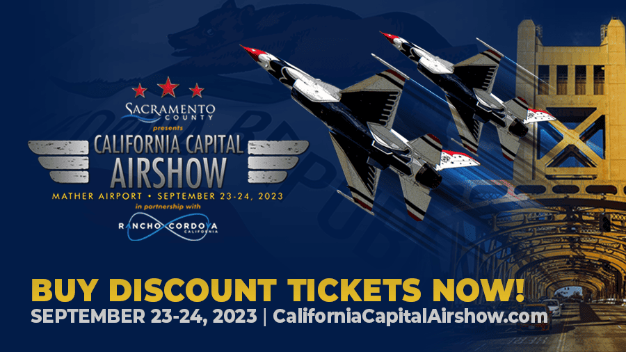 Members can get a special ticket discount for the California Capital Airshow
