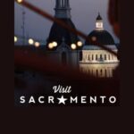 Visit Sacramento